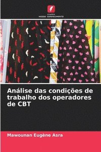 bokomslag Analise das condicoes de trabalho dos operadores de CBT