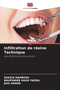 bokomslag Infiltration de rsine Technique