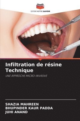 Infiltration de rsine Technique 1