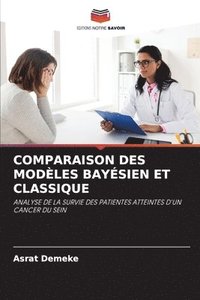 bokomslag Comparaison Des Modles Baysien Et Classique