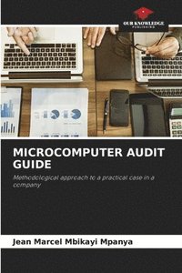 bokomslag Microcomputer Audit Guide