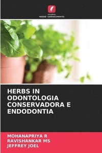 bokomslag Herbs in Odontologia Conservadora E Endodontia