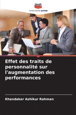 bokomslag Effet des traits de personnalit sur l'augmentation des performances