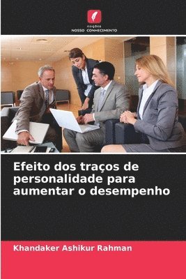 Efeito dos traos de personalidade para aumentar o desempenho 1