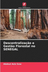 bokomslag Descentralizao e Gesto Florestal no SENEGAL