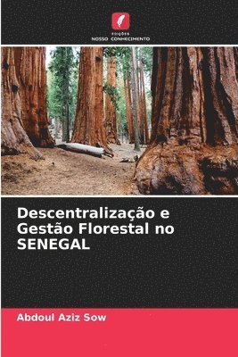 Descentralizao e Gesto Florestal no SENEGAL 1