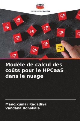 bokomslag Modle de calcul des cots pour le HPCaaS dans le nuage