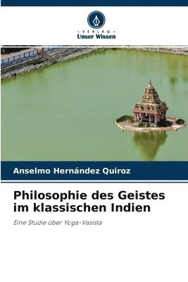 Philosophie des Geistes im klassischen Indien 1