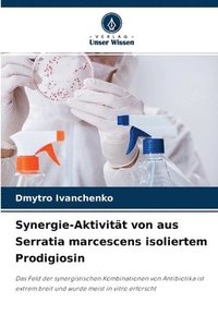 bokomslag Synergie-Aktivitt von aus Serratia marcescens isoliertem Prodigiosin