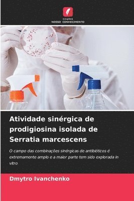 bokomslag Atividade sinrgica de prodigiosina isolada de Serratia marcescens