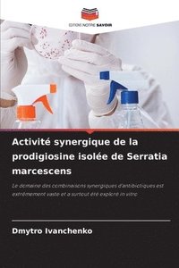 bokomslag Activit synergique de la prodigiosine isole de Serratia marcescens