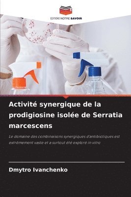 bokomslag Activit synergique de la prodigiosine isole de Serratia marcescens
