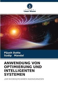 bokomslag Anwendung Von Optimierung Und Intelligenten Systemen
