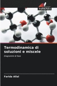 bokomslag Termodinamica di soluzioni e miscele