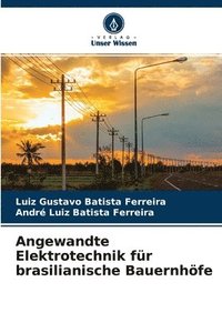 bokomslag Angewandte Elektrotechnik fr brasilianische Bauernhfe
