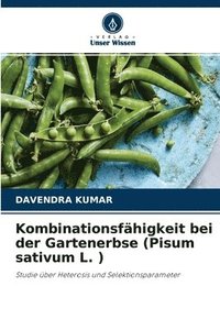 bokomslag Kombinationsfahigkeit bei der Gartenerbse (Pisum sativum L. )