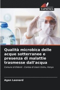 bokomslag Qualit microbica delle acque sotterranee e presenza di malattie trasmesse dall'acqua