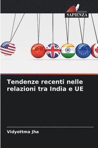 bokomslag Tendenze recenti nelle relazioni tra India e UE