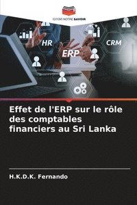 bokomslag Effet de l'ERP sur le rle des comptables financiers au Sri Lanka