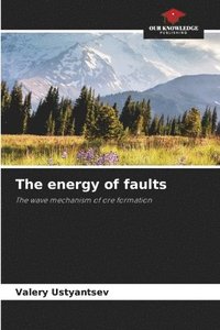 bokomslag The energy of faults