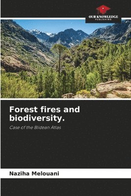 Forest fires and biodiversity. 1