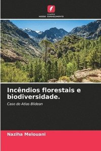 bokomslag Incndios florestais e biodiversidade.