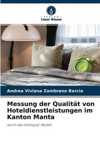 bokomslag Messung der Qualitt von Hoteldienstleistungen im Kanton Manta