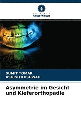 bokomslag Asymmetrie im Gesicht und Kieferorthopdie