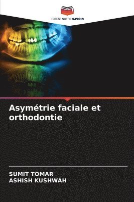 Asymtrie faciale et orthodontie 1