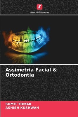 Assimetria Facial & Ortodontia 1