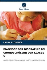 bokomslag Diagnose Der Disgraphie Bei Grundschlern Der Klasse V