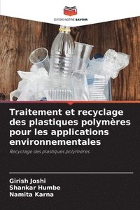 bokomslag Traitement et recyclage des plastiques polymeres pour les applications environnementales