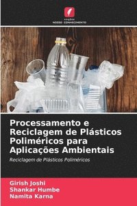 bokomslag Processamento e Reciclagem de Plsticos Polimricos para Aplicaes Ambientais
