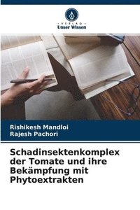 bokomslag Schadinsektenkomplex der Tomate und ihre Bekmpfung mit Phytoextrakten