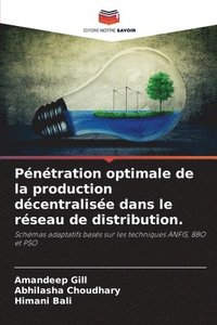 bokomslag Pntration optimale de la production dcentralise dans le rseau de distribution.