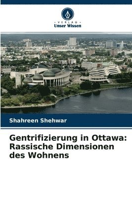 Gentrifizierung in Ottawa 1