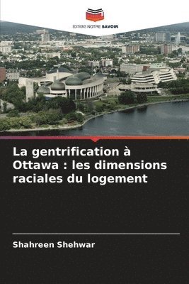 La gentrification  Ottawa 1