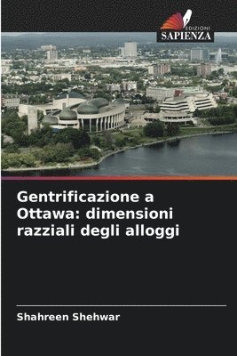 Gentrificazione a Ottawa 1