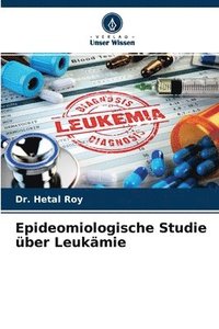 bokomslag Epideomiologische Studie ber Leukmie