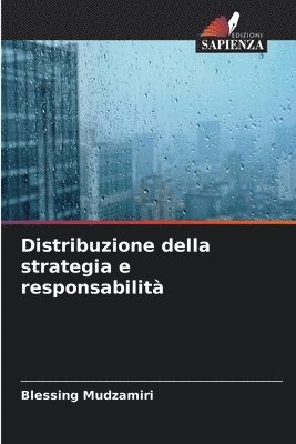 Distribuzione della strategia e responsabilit 1
