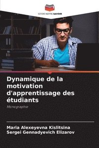 bokomslag Dynamique de la motivation d'apprentissage des tudiants