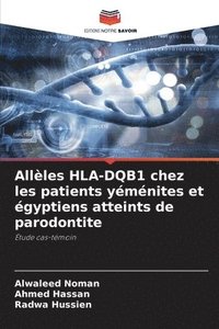 bokomslag Allles HLA-DQB1 chez les patients ymnites et gyptiens atteints de parodontite