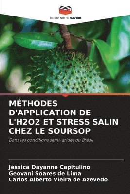 Mthodes d'Application de l'H2o2 Et Stress Salin Chez Le Soursop 1