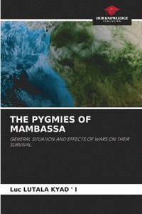 bokomslag The Pygmies of Mambassa