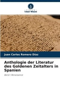 bokomslag Anthologie der Literatur des Goldenen Zeitalters in Spanien