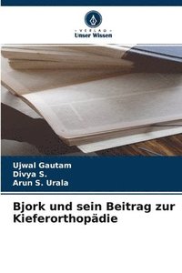 bokomslag Bjork und sein Beitrag zur Kieferorthopdie