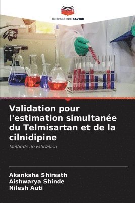 Validation pour l'estimation simultane du Telmisartan et de la cilnidipine 1