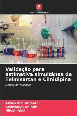 bokomslag Validao para estimativa simultnea de Telmisartan e Cilnidipina