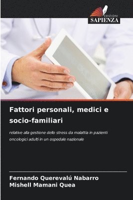 Fattori personali, medici e socio-familiari 1