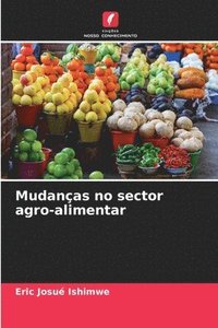 bokomslag Mudanas no sector agro-alimentar